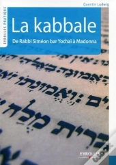 La Kabbale ; De Rabbi Siméon Bar Yochaï À Madonna