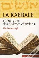 La Kabbale Et L'Origine Des Dogmes Chrétiens