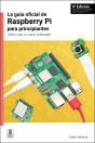 La La Guía Oficial De Raspberry Pi Para Principiantes, 5ª Edición - Preview