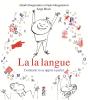 La La Langue ; Comment Tu As Appris À Parler - Preview