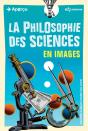La La Philosophie Des Sciences En Images - Preview