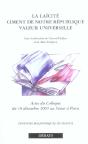 La Laïcité, Ciment De Notre République, Valeur Universelle - Preview