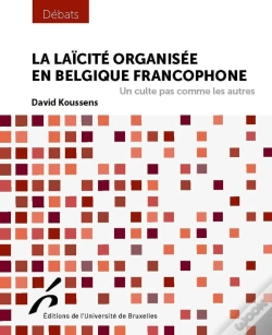 Capa do artigo La Laïcité Organisée En Belgique Francophone : Un Culte Pas Comme Les Autres