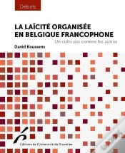 Capa do artigo La Laïcité Organisée En Belgique Francophone : Un Culte Pas Comme Les Autres