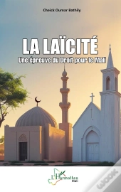 La Laïcité : Une Épreuve Du Droit Pour Le Mali