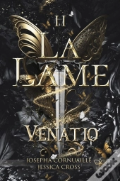 La Lame : 2. Venatio