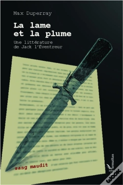 Capa do artigo La Lame Et La Plume ; Une Littérature De Jack L'Eventreur