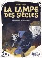 La Lampe Des Siecles - Le Gardien De La Crypte , Tome 3 - Preview