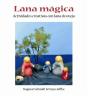La Lana Mágica - Preview
