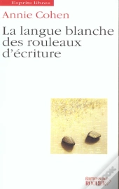 La Langue Blanche Des Rouleaux D'Écriture