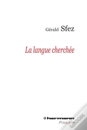 La Langue Cherchee