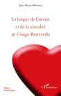 La Langue De L'Amour Et De La Sexualité Au Congo-Brazzaville - Preview