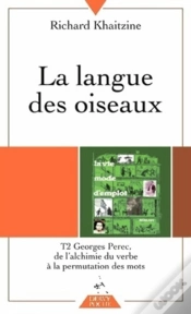 Capa do artigo La Langue Des Oiseaux T.2 Georges Perec