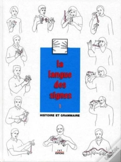 Capa do artigo La Langue Des Signes Tome 1 ; Histoire Et Grammaire