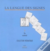 Capa do artigo La Langue Des Signes Tome 2 ; La Santé