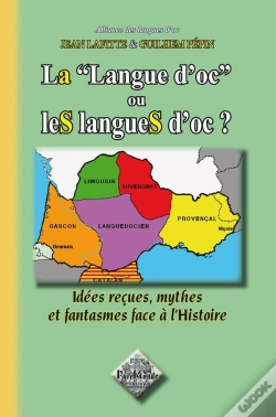 Capa do artigo La Langue D'Oc Ou Les Langues D'Oc ; Idées Reçues, Mythes & Fantasmes Face À L'Histoire