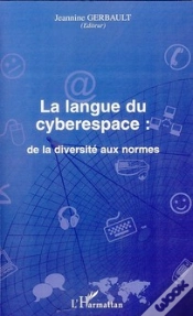 Capa do artigo La Langue Du Cyberespace ; De La Diversité Aux Normes