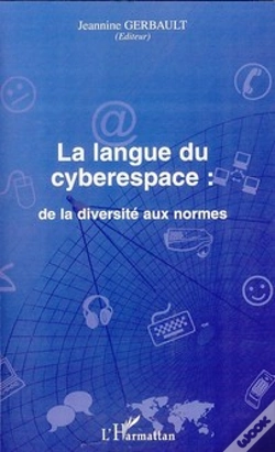 Capa do artigo La Langue Du Cyberespace ; De La Diversité Aux Normes