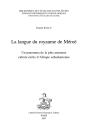 La Langue Du Royaume De Méroé ; Un Panorama De La Plus Ancienne Culture Écrite D'Afrique Subsaharienne - Preview
