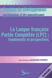 Capa do artigo La Langue Française Parlée Complétée (Lpc) : Fondements Et Perpectives