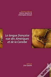 La Langue Française Vue Des Amériques Et De La Caraïbe