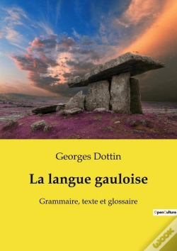Capa do artigo La Langue Gauloise : Grammaire, Texte Et Glossaire