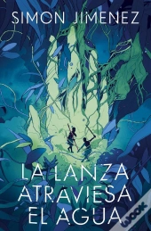 La Lanza Atraviesa El Agua