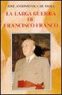 La Larga Guerra De Francisco Franco - Preview