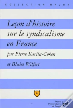 Capa do artigo La Lecon D'Histoire Sur Le Syndicalisme En France