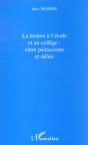La Lecture A L'Ecole Et Au College ; Entre Psittacisme Et Delire - Preview