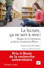 La Lecture, Ça Ne Sert À Rien ! Usages De La Littérature Au Lycée Et Partout Ailleurs - Preview