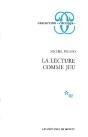 La Lecture Comme Jeu : Essai Sur La Littérature - Preview