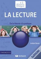 La Lecture ; De La Théorie À La Pratique