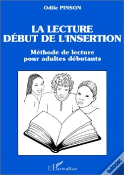 Capa do artigo La Lecture, Début De L'Insertion ; Méthode De Lecture Pour Adultes Débutants
