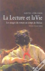 Capa do artigo La Lecture Et La Vie ; Les Usages Du Roman Au Temps De Balzac
