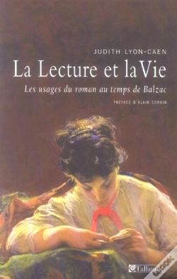 Capa do artigo La Lecture Et La Vie ; Les Usages Du Roman Au Temps De Balzac