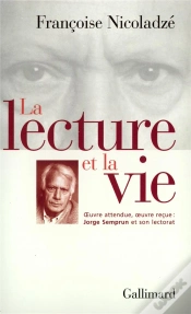 Capa do artigo La Lecture Et La Vie : Oeuvre Attendue, Oeuvre Reçue : Jorge Semprun Et Son Lectorat