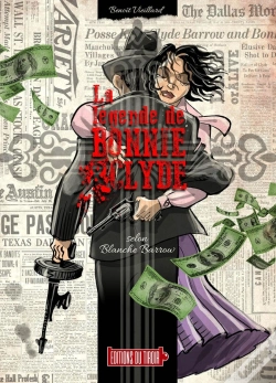 Capa do artigo La Légende De Bonnie & Clyde : Selon Blanche Barrow