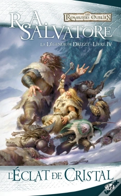 Capa do artigo La Légende De Drizzt T.4 ; L'Éclat De Cristal