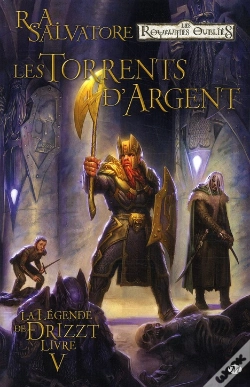Capa do artigo La Légende De Drizzt T.5 ; Les Torrents D'Argents
