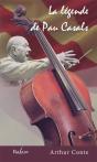 La Légende De Pau Casals - Preview