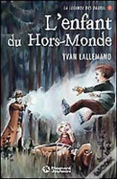La Légende Des Drakel T.1 ; L'Enfant Du Hors-Monde