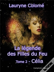 Capa do artigo La Legende Des Filles Du Feu - Tome 2 - Celia