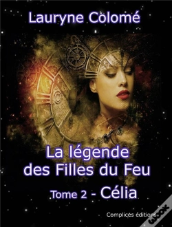 Capa do artigo La Legende Des Filles Du Feu - Tome 2 - Celia