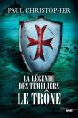 La Legende Des Templiers T.3 Le Trone - Preview