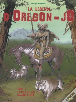 Capa do artigo La Legende D'Oregon-Jo T.1 ; L'Esclave Du Major Lewis