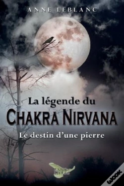 Capa do artigo La Légende Du Chakra Nirvana