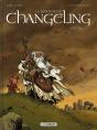 La Légende Du Changeling Tome 1 ; Le Mal-Venu - Preview