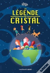 La Legende Du Cristal