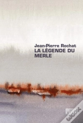 La Legende Du Merle
